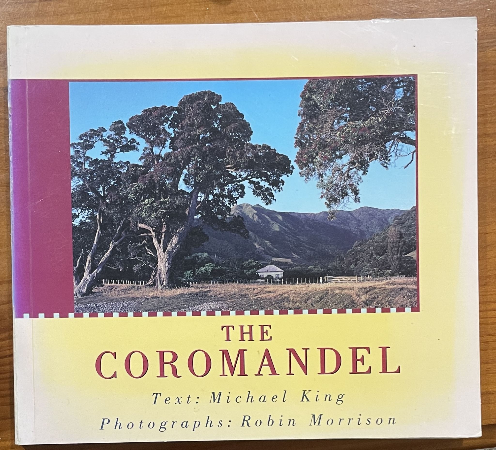 The Coromandel by Robin Morrison and Michael King